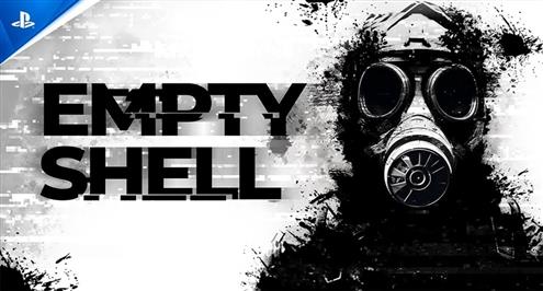 عرض إطلاق لعبة Empty Shell