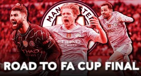 مشوار مانشستر سيتي إلى نهائي كأس الاتحاد الإنجليزي