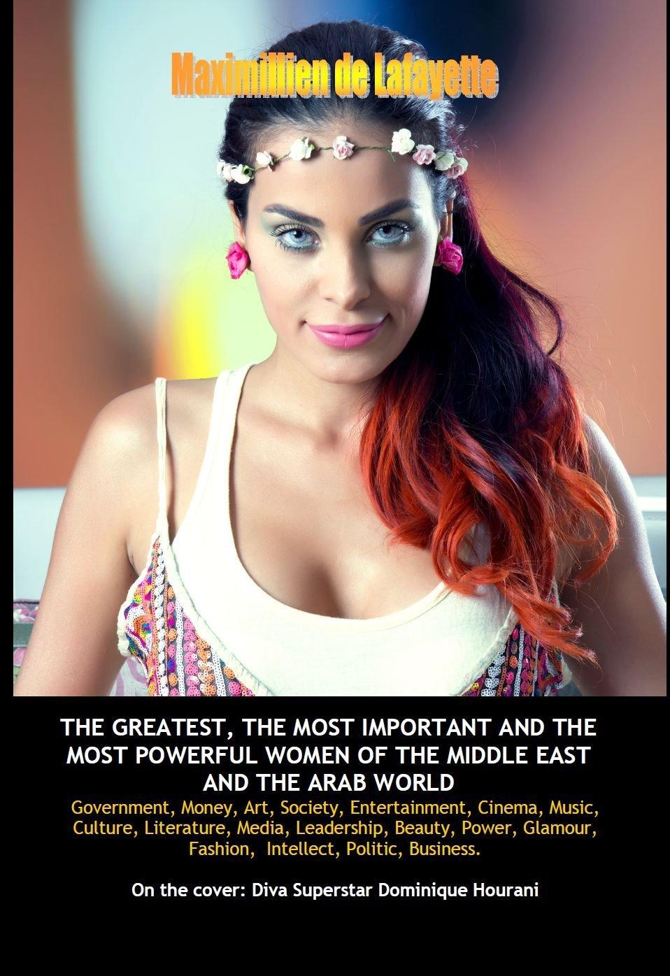 2 Dominique Hourani - The Greatest, The Most Important And The Most Powerful Women Of The Middle East And The Arab World - Cover Volume 2             
