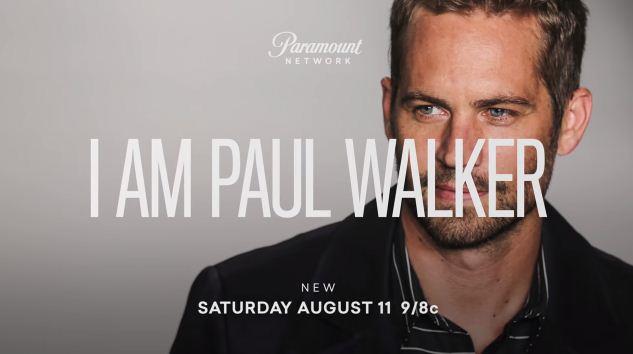 I Am Paul Walker                                                                                                                                                                                        