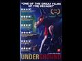 Underground_Poster                                                                                                                                                                                      