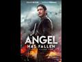 فيلم Angel has fallen