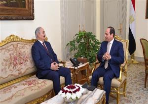 الرئيس السيسي يبحث مع المشير حفتر وعقيلة صالح الأوضاع في ليبيا