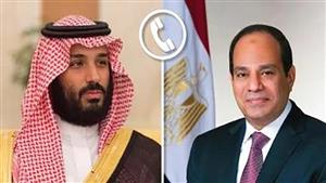 الرئيس السيسي يهنئ ولي العهد السعودي بمناسبة حلول شهر رمضان المعظم