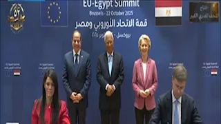 السيسي يشهد توقيع اتفاقيات خلال القمة المصرية الأوروبية الأولى ببروكسل - فيديو