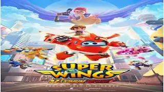 طرح فيلم Super Wings Maximum Speed في دور العرض المصرية غدا