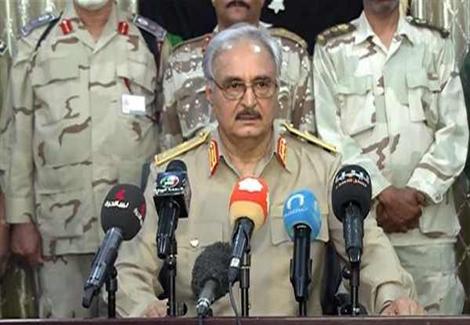 جيش حفتر يعلن رسمياً الانقلاب على نظام الاخوان الليبي وتشكيل مجلس مدنى لرئاسة ليبيا