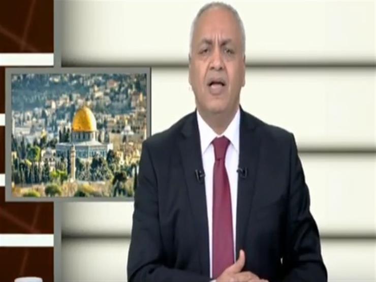 بكري: لا أحد يستطيع المزايدة على دور مصر تجاه فلسطين -فيديو