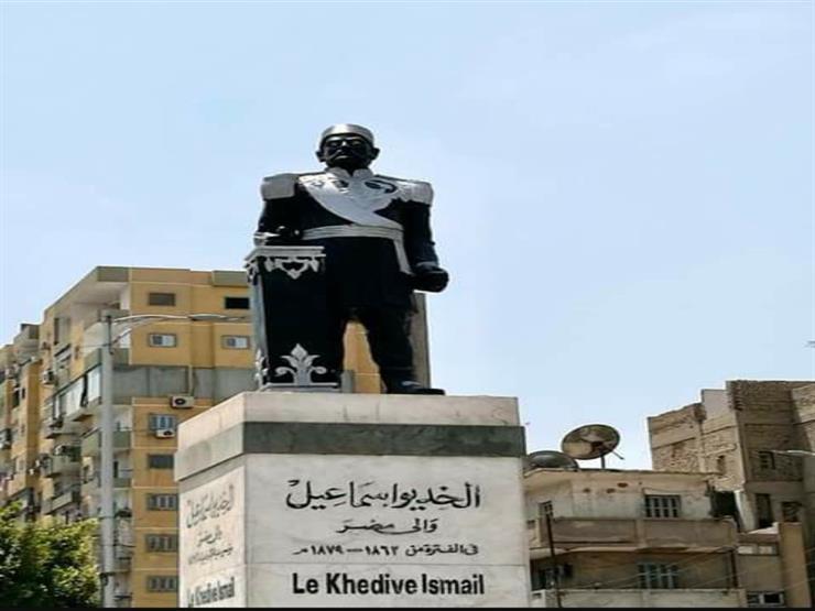 محافظ الإسماعيلية: تعديل طلاء تمثال الخديوي إسماعيل