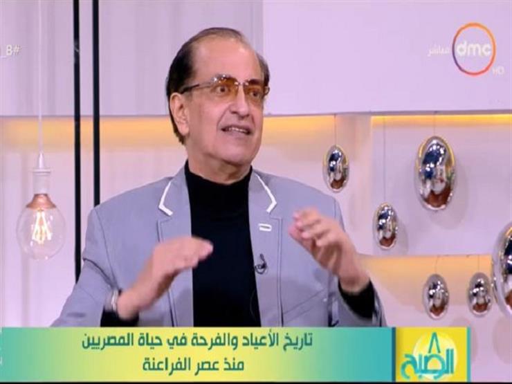 بسام الشماع: المصريين أول من اخترعوا الأعياد بشهادة كل الحضارات
