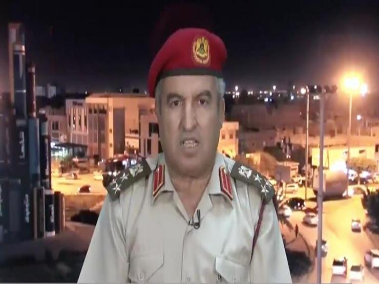 الجيش الليبي: تركيا تسعى إلى اختراق الخط الأحمر والسيطرة على حقول النفط