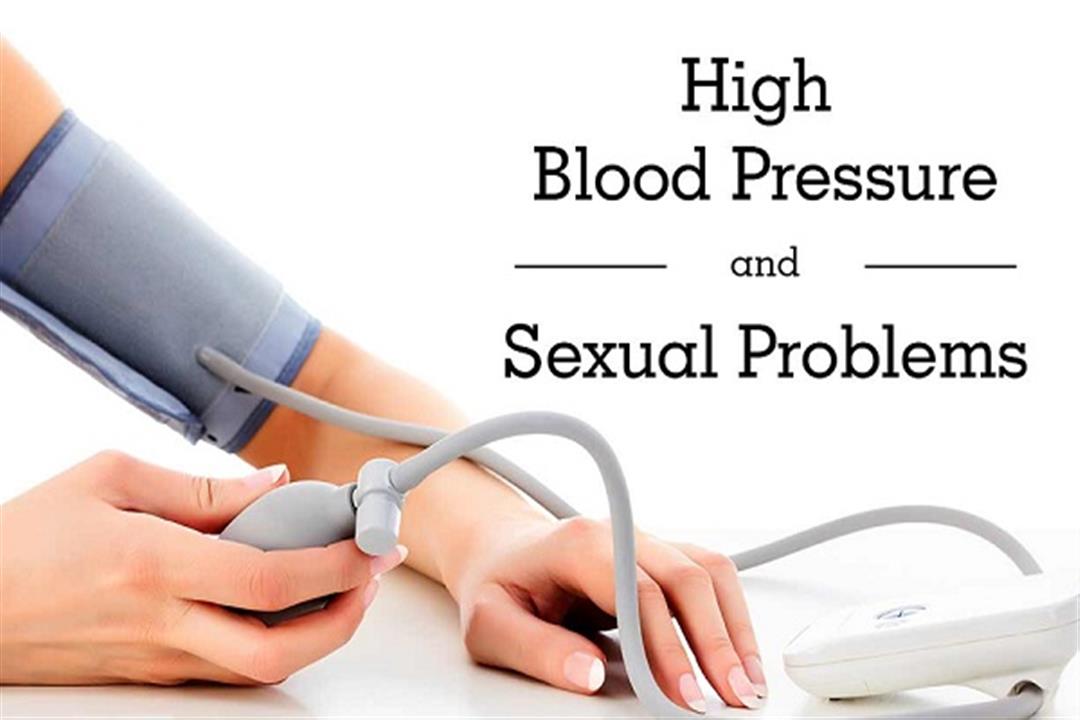 ارتفاع ضغط الدم.. كيف يؤثر على الصحة الجنسية ؟