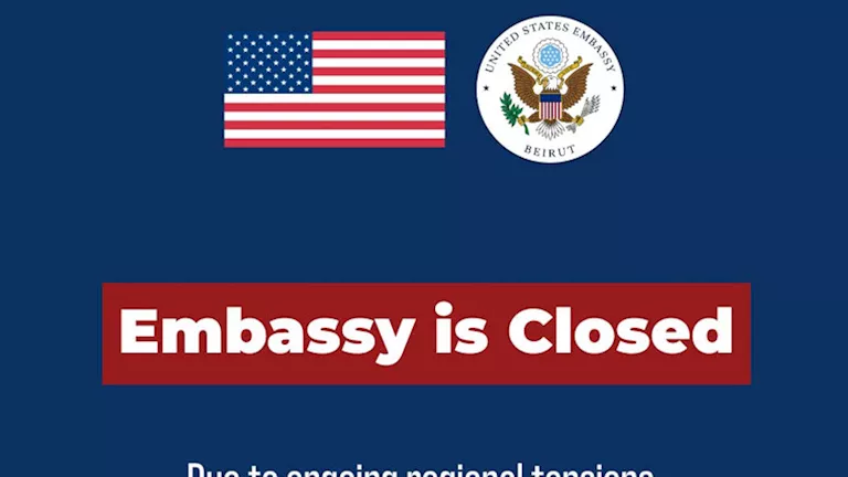 السفارة الأمريكية في لبنان تُعلن الإغلاق حتى إشعار آخر