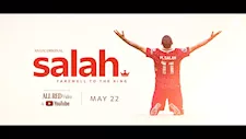 "وداع أسطوري".. ليفربول يطرح فيلم وثائقي للنجم المصري محمد صلاح (فيديو)