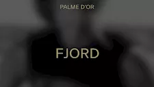 فيلم الدراما "Fjord" يفوز بجائزة "السعفة الذهبية" كأفضل فيلم في مهرجان كان