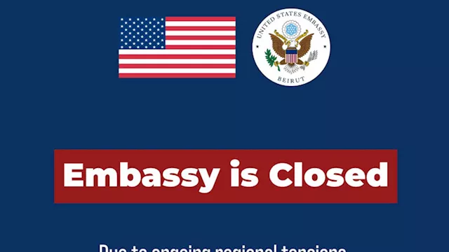 السفارة الأمريكية في لبنان تُعلن الإغلاق