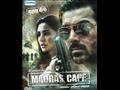 Madras Cafe