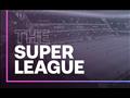 دوري السوبر الأوروبي - سوبر ليج