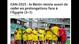 "النتيجة لا تعبر عن الأداء".. كيف علقت صحف بنين على الهزيمة من منتخب مصر؟ 