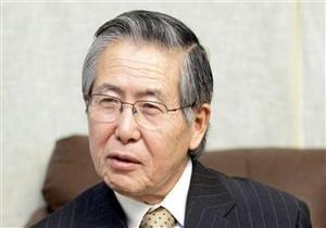 رئيس بيرو السابق فوجيموري يناشد المسؤولين في بلاده بعدم قتله