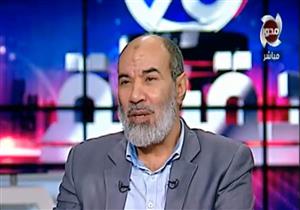 ناجح إبراهيم: هيكل ظلم السادات ولم يتعامل معه بإنصاف