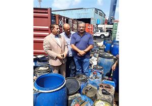 إحباط إدخال 91 برميلا من النفايات الخطرة إلى البلاد عبر ميناء الدخيلة (صور)