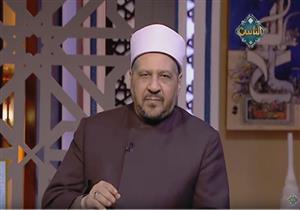 مستشار المفتي: لو خالف المالك الاتفاق الذى بينه وبين المستأجر يأثم شرعًا