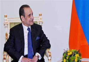 السفير طارق معاطي: "العنصر البشري" أهم ما يربط مصر وأرمينيا