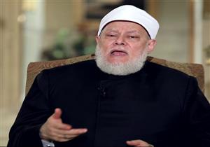 علي جمعة: الله لم يجعل السنة كلها "رمضان" بهدف "عمارة الأرض"