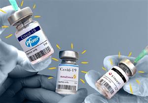 لقاحات كورونا.. ما الفرق بين فايزر وأسترازينيكا وسينوفارم؟