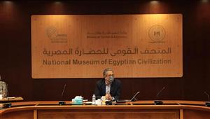 وزير السياحة والآثار يترأس اجتماع مجلس إدارة المتحف القومي للحضارة 