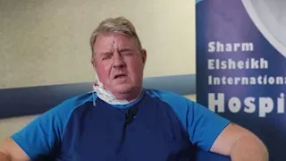 سائح إنجليزي يشيد بالرعاية بمستشفى شرم الشيخ:  وجدت الأمان في أيدي أطباء مصر