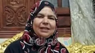 "أرملة في سن الثلاثين".. حكاية الحاجة هانم الأم المثالية بكفر الشيخ: ربيت أحسن دكاترة