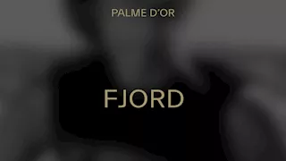 فيلم الدراما "Fjord" يفوز بجائزة "السعفة الذهبية" كأفضل فيلم في مهرجان كان
